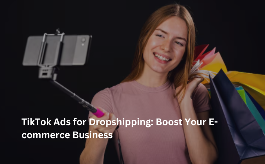 TikTok Ads to boost e commerce