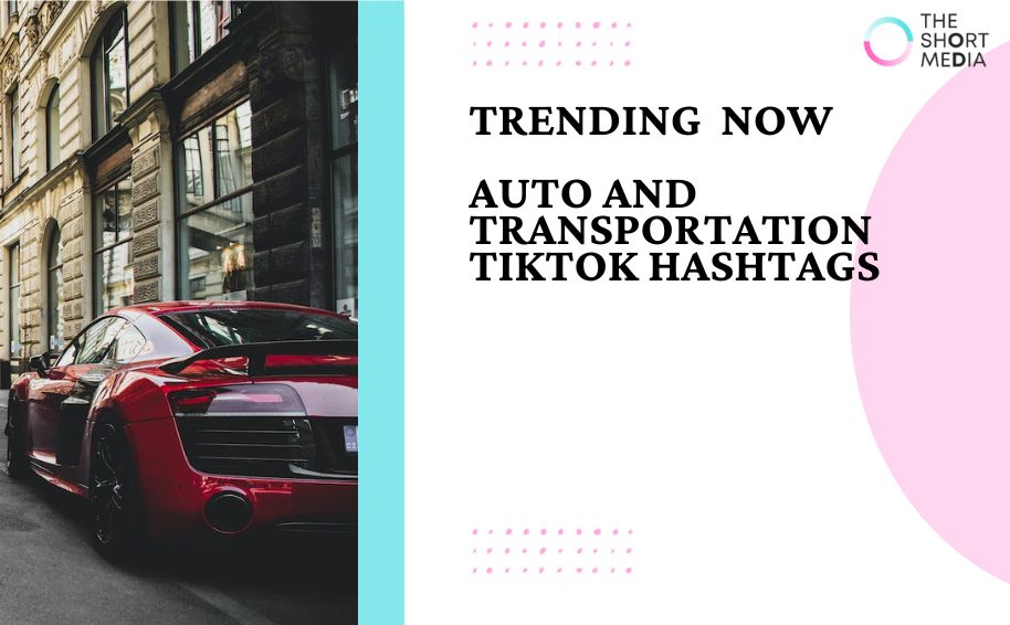 Top Trending TikTok Hashtags in US Auto and Transportation - October 2023