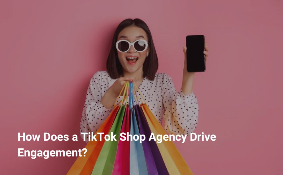 TikTok Shop Agency