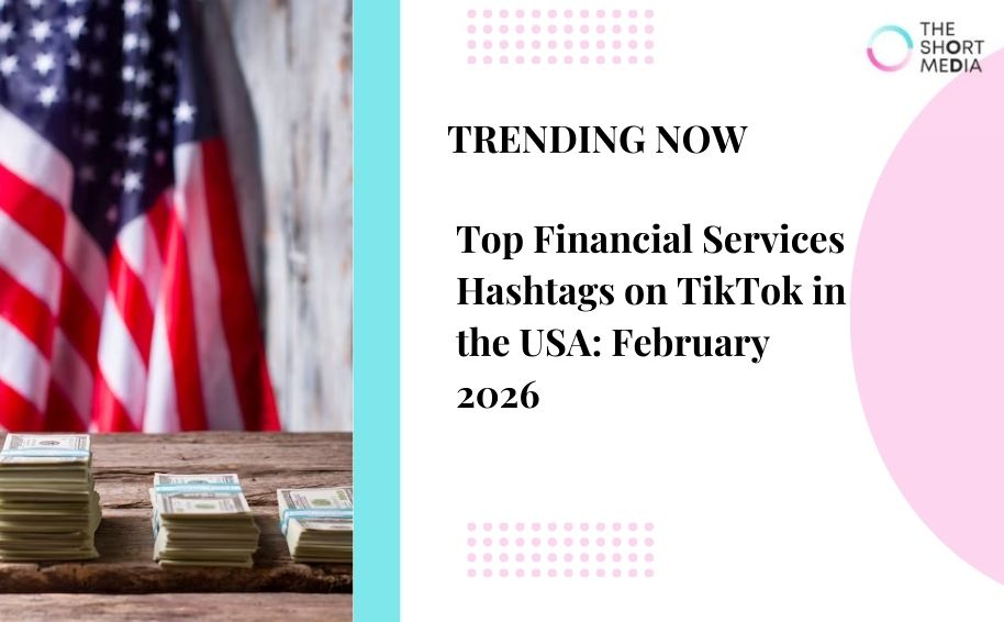 Financial services hashtags TikTok USA