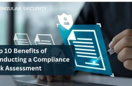 Top 10 Benefits of Conducting a Compliance Risk Assessment